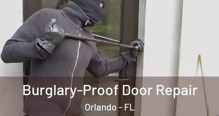  Burglary-Proof Door Repair Orlando - FL