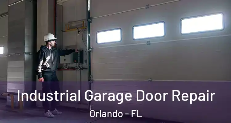  Industrial Garage Door Repair Orlando - FL