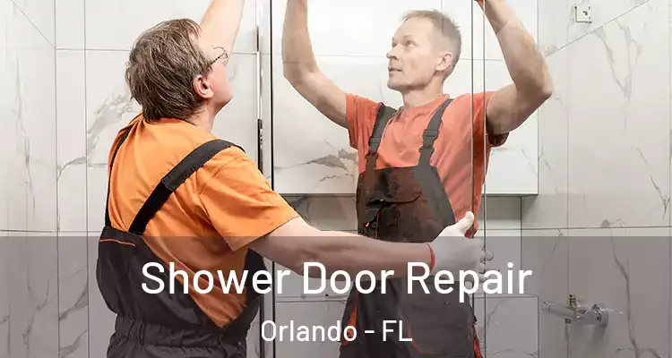  Shower Door Repair Orlando - FL