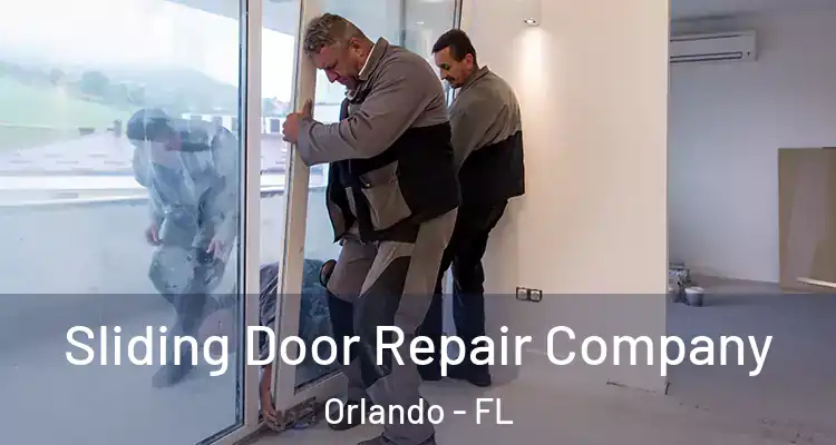  Sliding Door Repair Company Orlando - FL